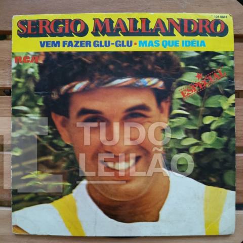 SÉRGIO MALLANDRO - VEM FAZER GLU-GLU - CAPA VG+ - DISCO VG - compacto com riscos superficiais podendo apresentar chiados, pulos ou estalos, ...