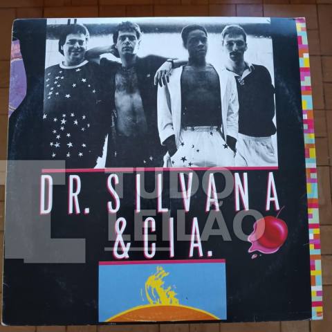 DR SILVANA E CIA - DR SILVANA E CIA - 1985 - CAPA E DISCO VG+ - Disco com mínimos riscos superficiais, pode ter chiadinhos. Avaliação Visual...